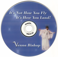 DVD titled &ldquo;It&lsquo;s Not How You Fly,
               It&lsquo;s How You LAND!&rdquo;
